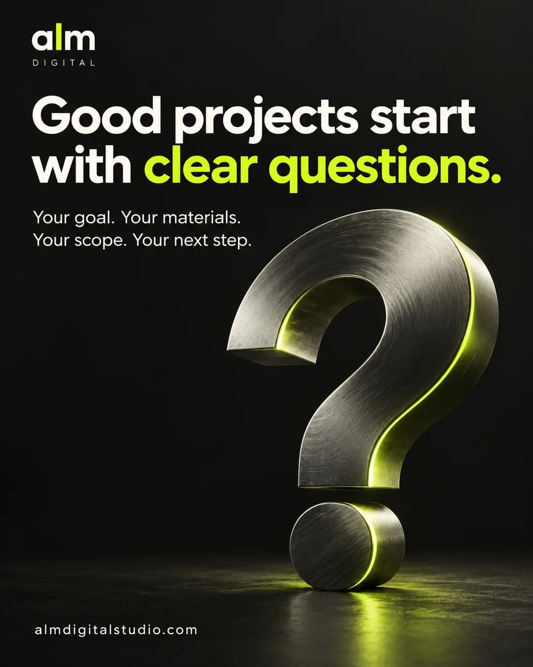 "Good projects start with clear questions." Instagram gönderisi: kenarı açık yeşil parlayan metal soru işareti.